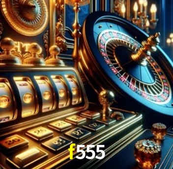Recursos de Bônus f555