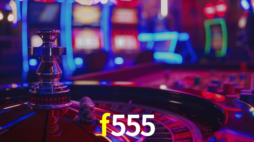 Ofertas Imperdíveis na f555: Promoções e Bônus Que Valem a Pena